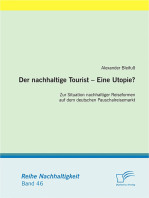 Der nachhaltige Tourist – Eine Utopie? Zur Situation nachhaltiger Reiseformen auf dem deutschen Pauschalreisemarkt