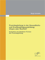 Praxisbegleitung in der Gesundheits- und Krankenpflegeausbildung: Utopie oder Realität?: Evaluation verschiedener Formen der Praxisbegleitung