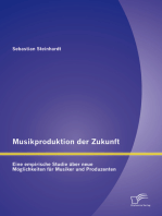 Musikproduktion der Zukunft: Eine empirische Studie über neue Möglichkeiten für Musiker und Produzenten