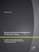 Brennstoffzellen-Heizgeräte im Bremer Haus: Eine Wirtschaftlichkeitsanalyse moderner Kraft-Wärme-Kopplung im Gebäudebestand