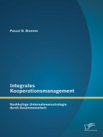 Integrales Kooperationsmanagement: Nachhaltige Untermehmensstrategie durch Zusammenarbeit