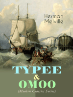 TYPEE & OMOO (Modern Classics Series): The Adventures in the South Seas (Based on Author's Sailor Experience)