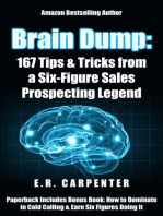 Brain Dump: 167 Tips & Tricks from a Six-Figure Sales Prospecting Legend