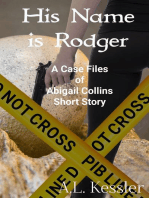 His Name is Rodger