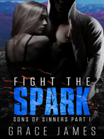 Fight the Spark: Sons of Sinners Part 1