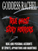 True Ghost Story Horrors