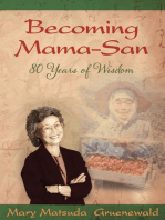 Becoming Mama-San: 80 Years of Wisdom
