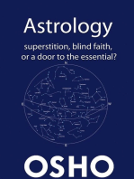 Astrology: Superstition, Blind Faith or a Door to the Essential?