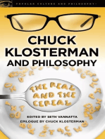 Chuck Klosterman and Philosophy: The Real and the Cereal
