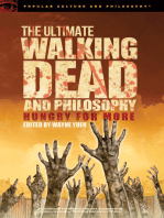 The Ultimate Walking Dead and Philosophy: Hungry for More