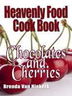 Heavenly Food Cook Book: Chocolates and Cherries