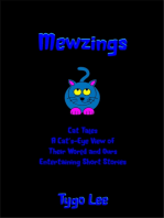 Mewzings: Cat Tales: A Cat's-Eye View of Their World and Ours: Entertaining Short Stories