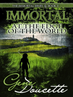 Immortal at the Edge of the World