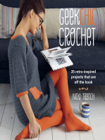Geek Chic Crochet: 35 retro-inspired projects that are off the hook