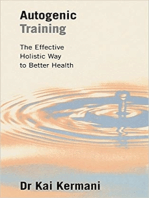 Autogenic Training: The Effective Holistic Way to Better Health