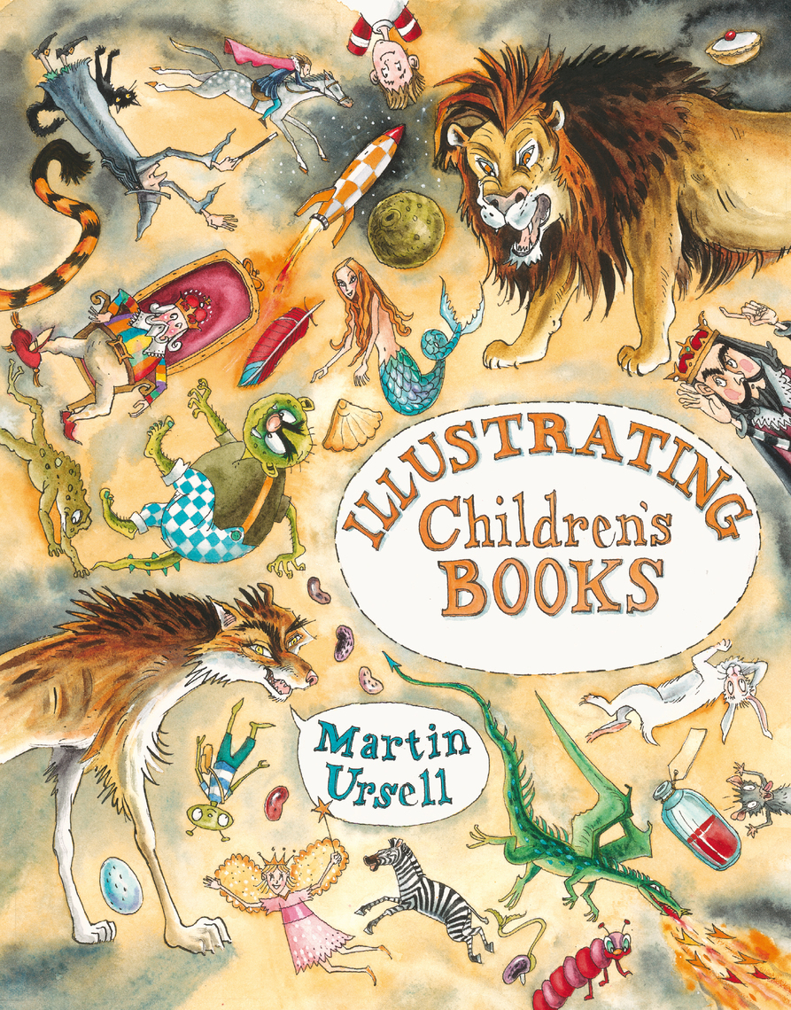 Illustrating Children's Books by Martin Ursell Book Read Online