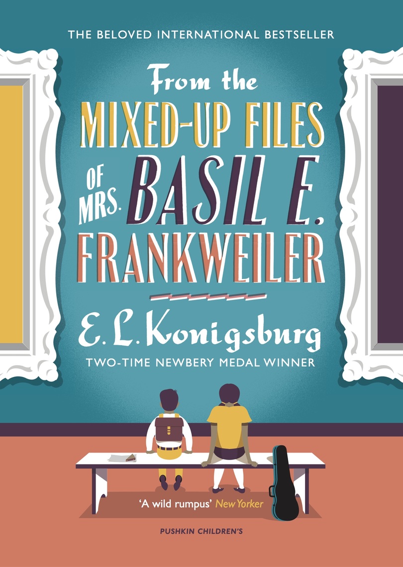 From the Mixedup Files of Mrs. Basil E. Frankweiler by E. L