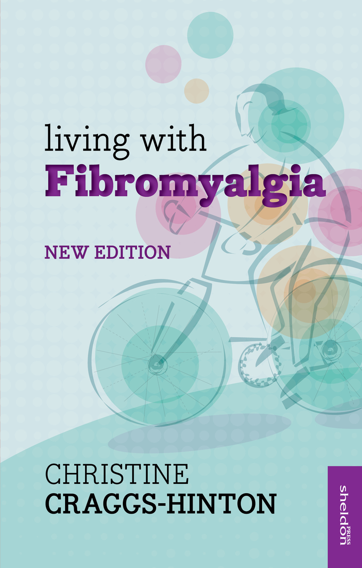 Living with Fibromyalgia NE by Christine CraggsHinton eBook