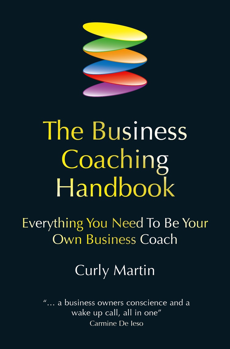 The Business Coaching Handbook by Curly Martin Book