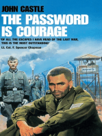 The Password is Courage