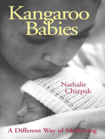 Kangaroo Babies: A Different Way of Mothering