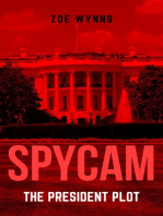 SpyCam: The President Plot