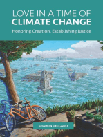 Love in a Time of Climate Change: Honoring Creation, Establishing Justice