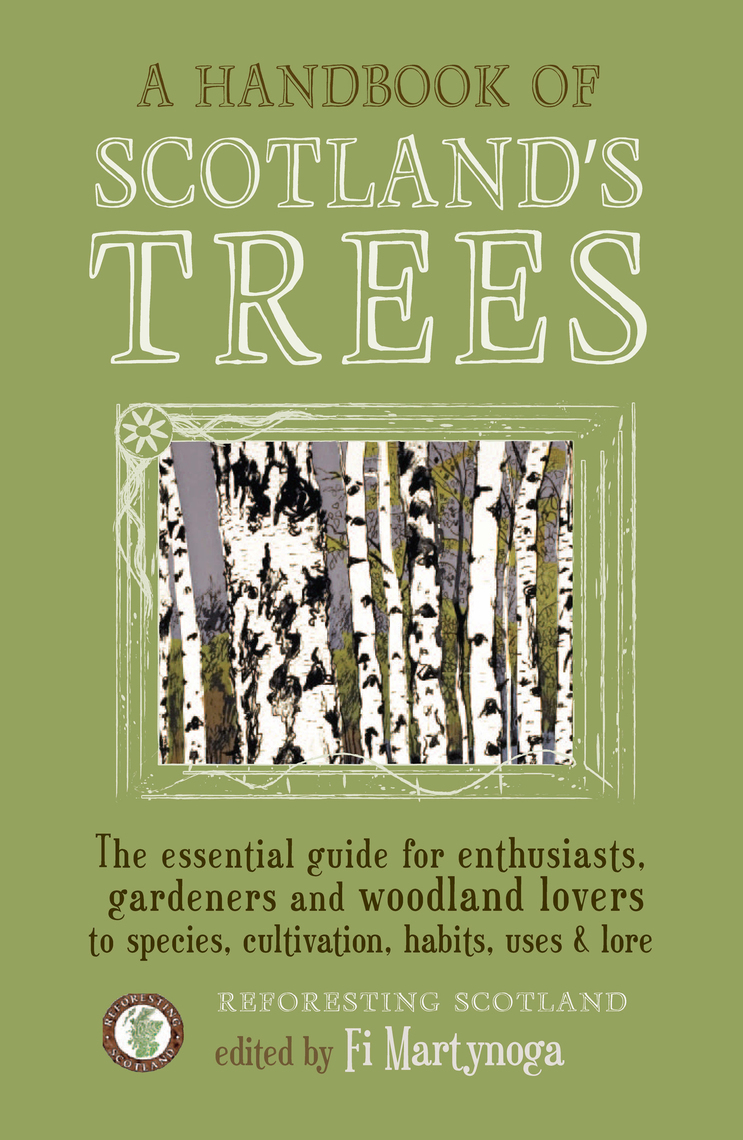 Read A Handbook of Scotland's Trees Online by Saraband Books