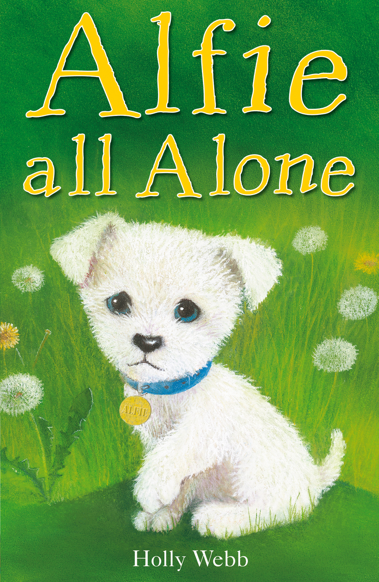 Read Alfie All Alone Online by Holly b and Sophy Williams Books