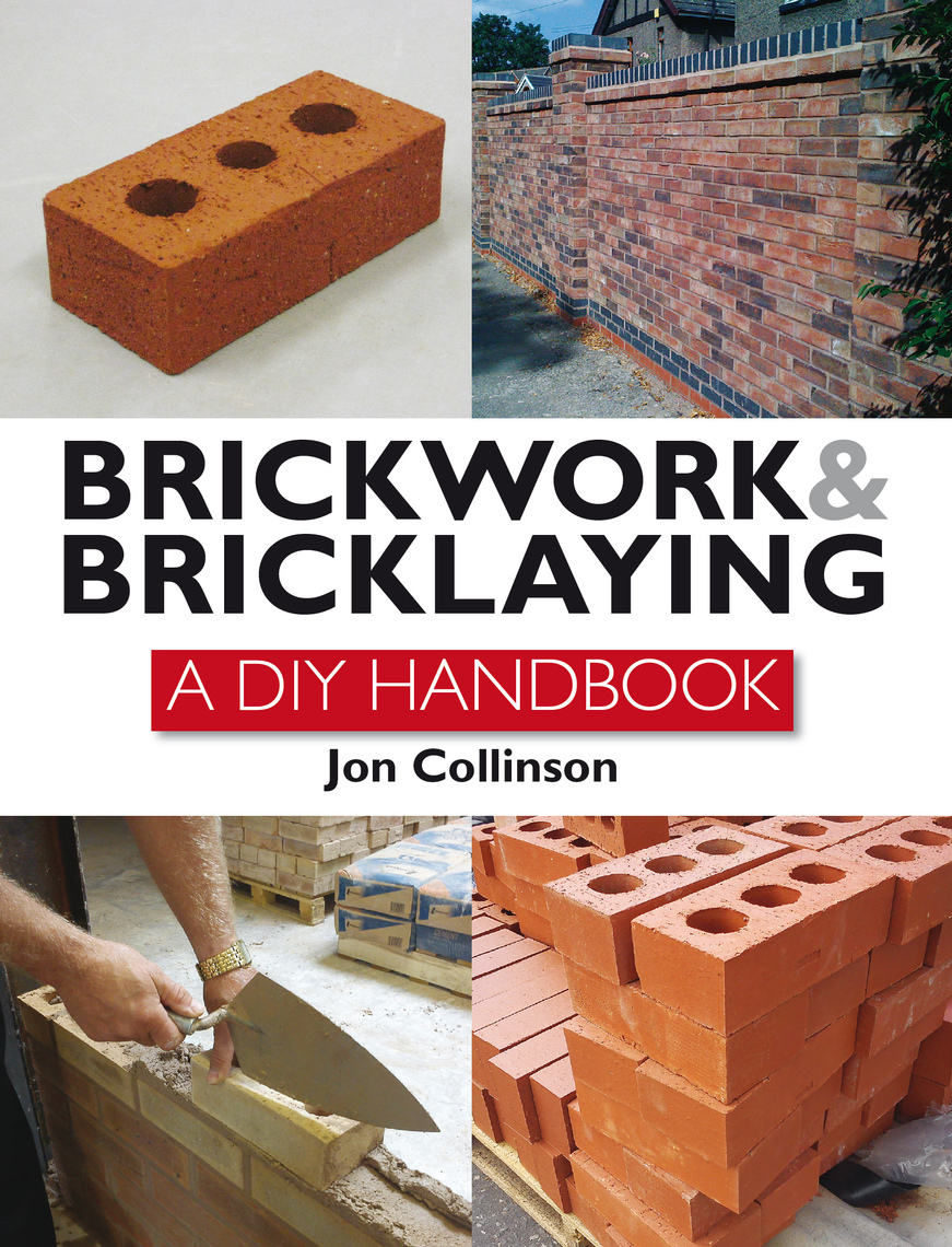 Brickwork and Bricklaying by Jon Collinson Book Read Online