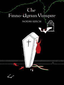 The Finno-Ugrian Vampire by Noémi Szécsi - Ebook | Scribd