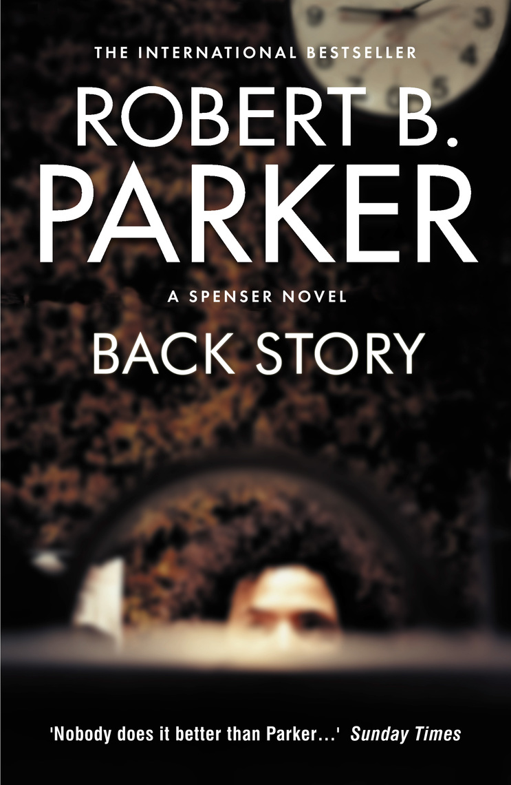 Back Story by Robert B. Parker Read Online