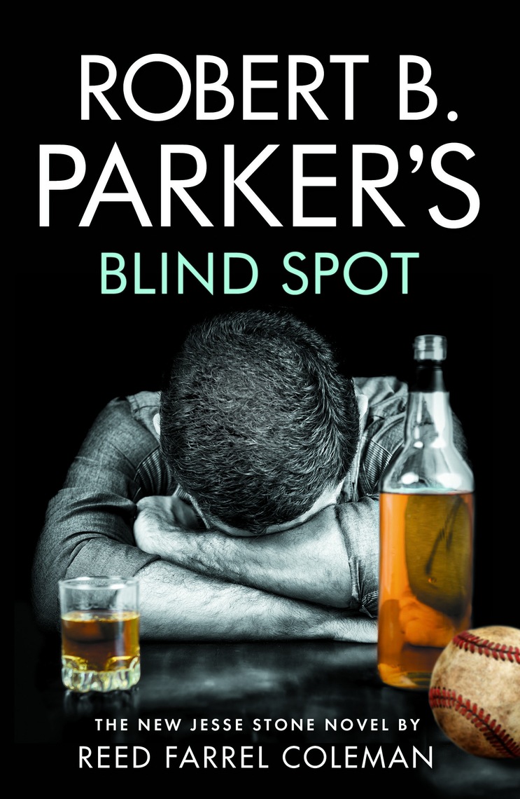 Robert B Parker's Blind Spot by Reed Farrel Coleman Book Read Online