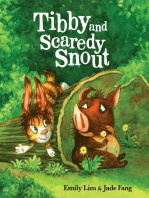 Tibby and Scaredy Snout: Tibby, #3