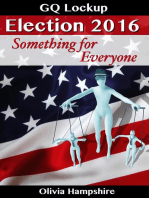 Election 2016, Something for Everyone