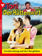 Verabredung auf der Berghütte: Toni der Hüttenwirt 140 – Heimatroman
