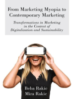 From Marketing Myopia to Contemporary Marketing: Transformations in Marketing in the Context of Digitalization and Sustainability