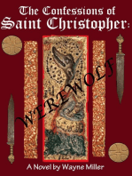 The Confessions of Saint Christopher: Werewolf