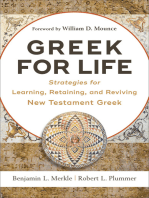 Greek for Life: Strategies for Learning, Retaining, and Reviving New Testament Greek