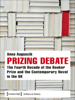 Prizing Debate: The Fourth Decade of the Booker Prize and the Contemporary Novel in the UK