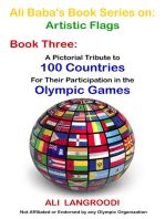 Ali Baba's Book Series on: Artistic Flags - Book Three: A Pictorial Tribute to 100 Countries For Their Participation in the Olympic Games