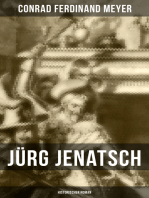 Jürg Jenatsch (Historischer Roman): Das Leben des Bündner Pfarrer und Militärführer: Die Reise des Herrn Waser + Lucretia + Der gute Herzog