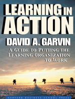 Learning in Action: A Guide to Putting the Learning Organization to Work