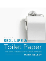 Sex, Life & Toilet Paper