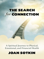 The Search for Connection: A Spiritual Journey to Physical, Emotional, and Financial Health