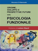 Origine, sviluppi e prospettive future della psicologia funzionale