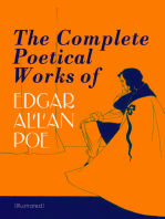 The Complete Poetical Works of Edgar Allan Poe (Illustrated): The Raven, Ulalume, Annabel Lee, Al Aaraaf, Tamerlane, A Valentine, The Bells, Eldorado, Eulalie, A Dream Within a Dream, Lenore, To One in Paradise, Silence, Israfel, Alone, Elizabeth, Fairyland…