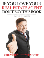 If You Love Your Real Estate Agent Don't Buy This Book