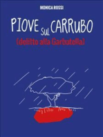 Piove sul Carrubo: Delitto alla Garbatella
