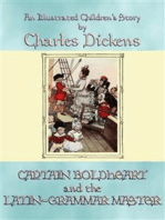 CAPTAIN BOLDHEART and THE LATIN-GRAMMAR MASTER - An illustrated children's story by Charles Dickens